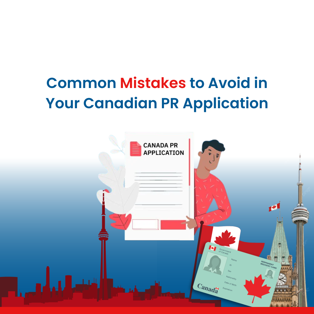 Common Mistakes to Avoid in Your Canadian PR Application (1)