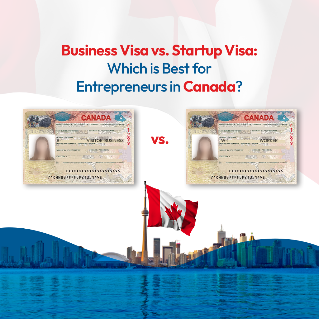 business-visa-vs-startup-visa-entrepreneurs-canada